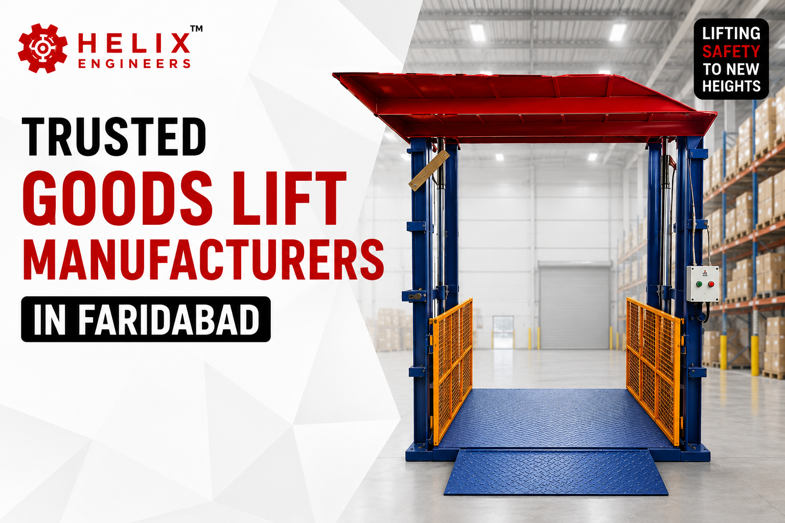 Leading Goods Lift Manufacturers in Faridabad